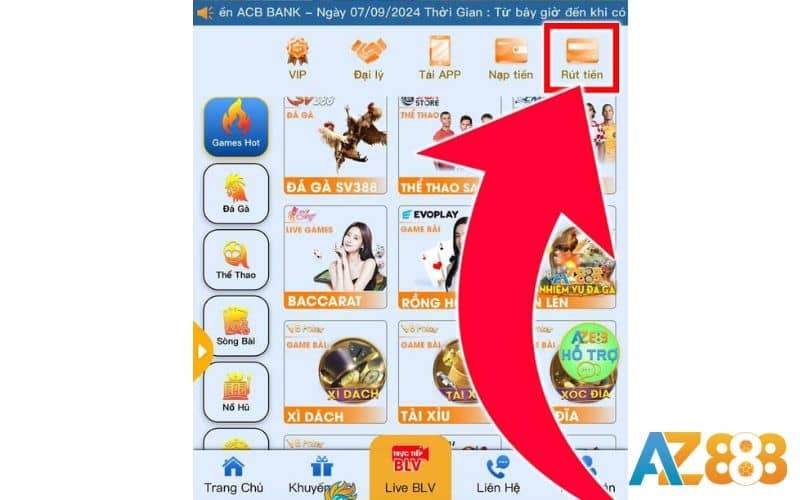 Truy cập vào AZ888 và chọn mục rút tiền Truy cập vào AZ888 và chọn mục rút tiền