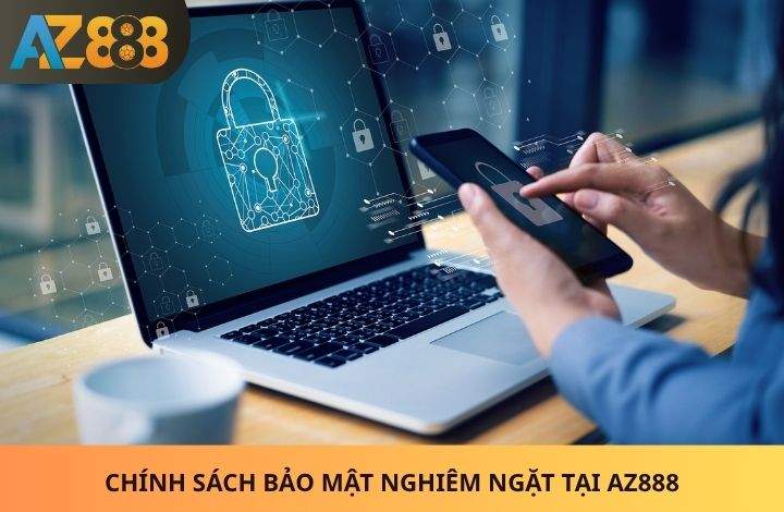 Chính sách bảo mật AZ888 Chính sách bảo mật AZ888